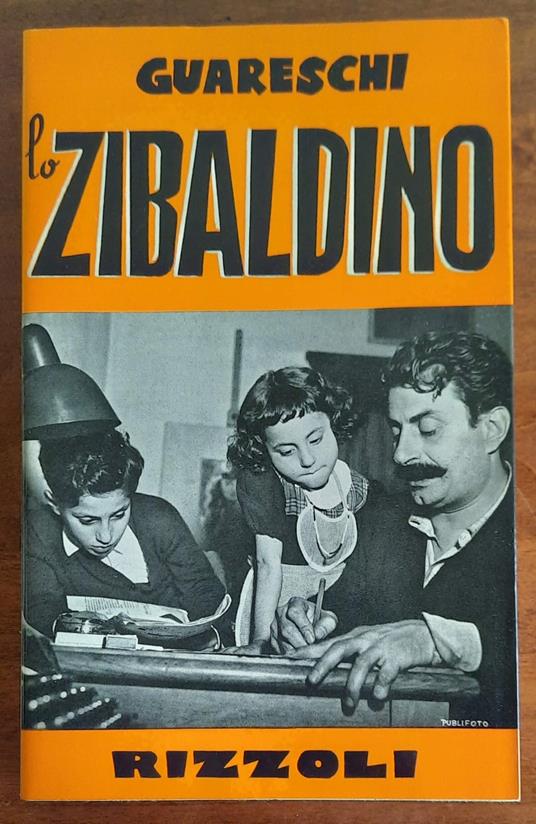 Lo zibaldino. Storie assortite vecchie e nuove - Giovanni Guareschi - copertina