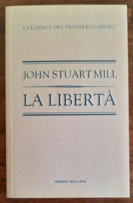 La libertà - John Stuart Mill - copertina
