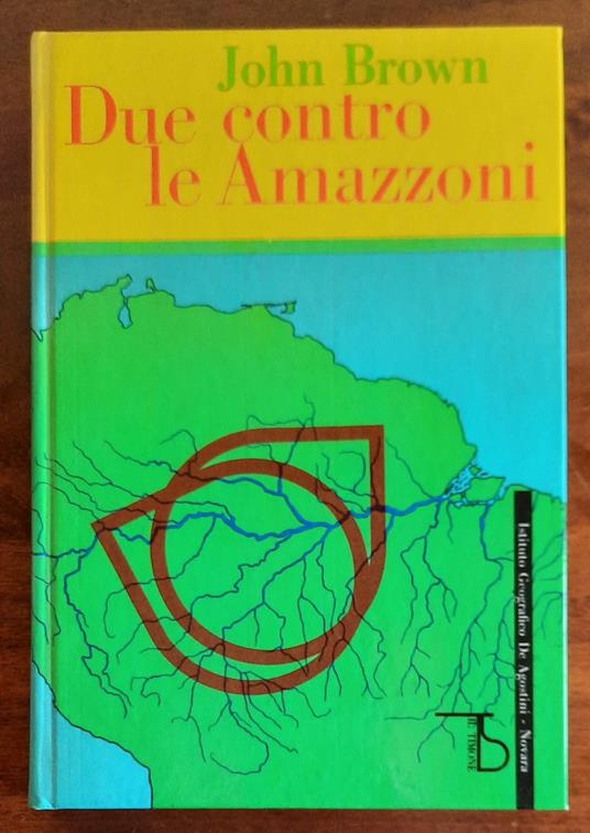 Due contro le Amazzoni - John Brown - copertina
