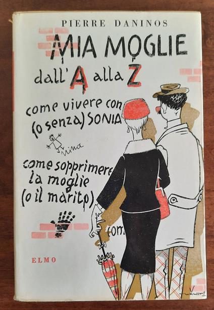 Mia moglie dall’ A alla Z - Pierre Daninos - copertina