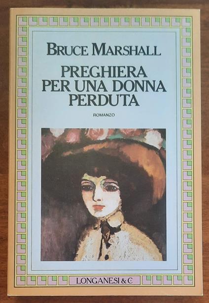Preghiera per una donna perduta - Bruce Marshall - copertina