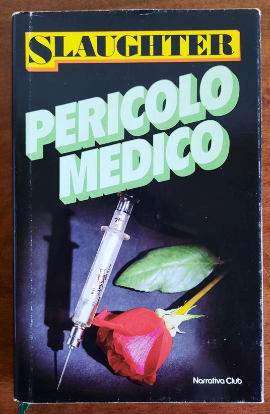Pericolo medico - Frank G. Slaughter - copertina