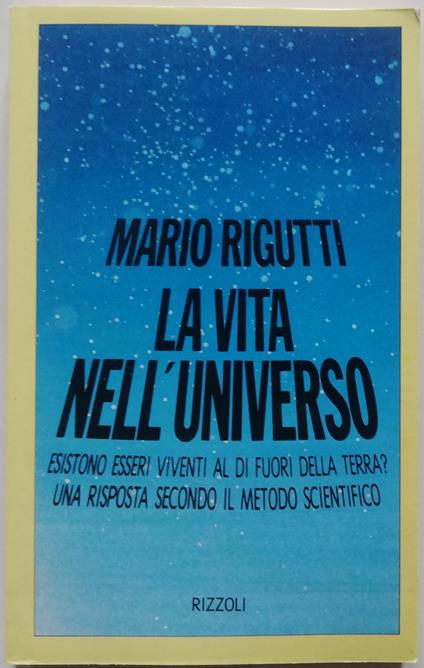 La vita nell'universo - Mario Rigutti - copertina