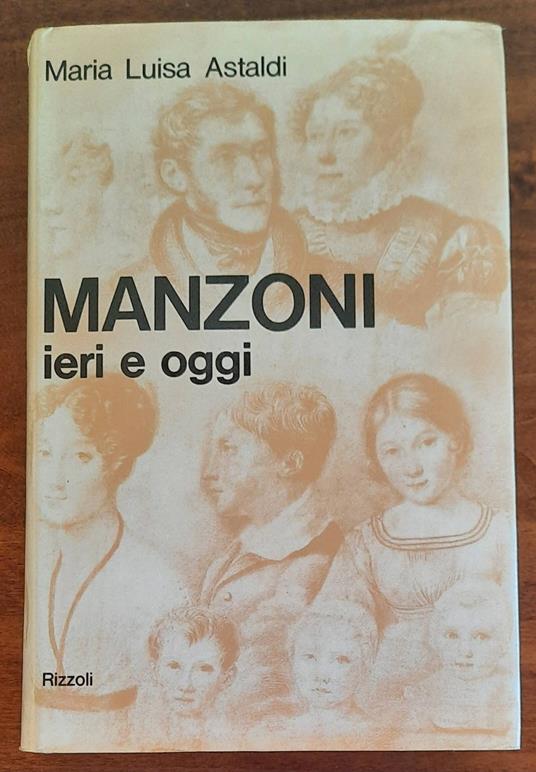 Manzoni ieri e oggi - M. Luisa Astaldi - copertina