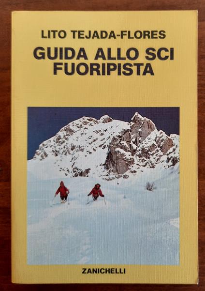 Guida allo sci fuoripista - Lito Tejada-Flores - copertina