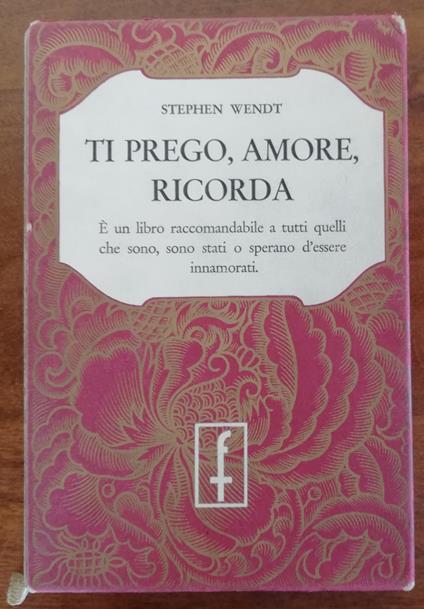 Ti prego, amore, ricorda - Stephen Wendt - copertina
