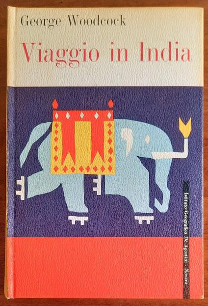Viaggio in India - George Woodcock - copertina