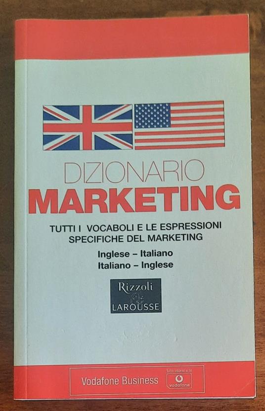Dizionario Marketing. Tutti i vocaboli e le espressioni specifiche del marketing - copertina