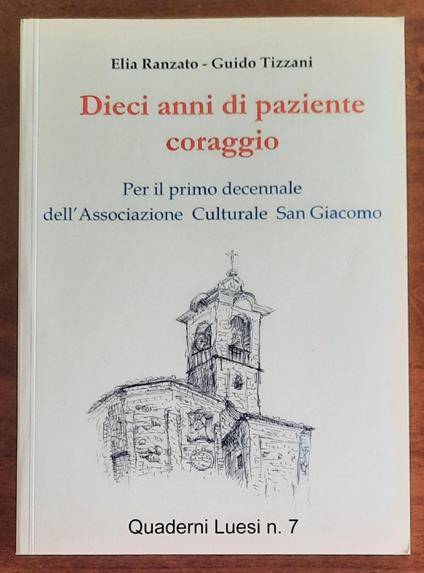 Dieci anni di paziente coraggio - copertina
