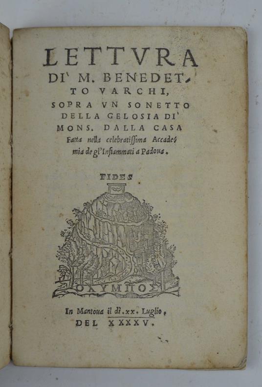 Lettura… sopra un sonetto della gelosia di Mons. Della Casa Fatta nella celebratissama Accademia de gl'Infiammati a Padova - Benedetto Varchi - copertina