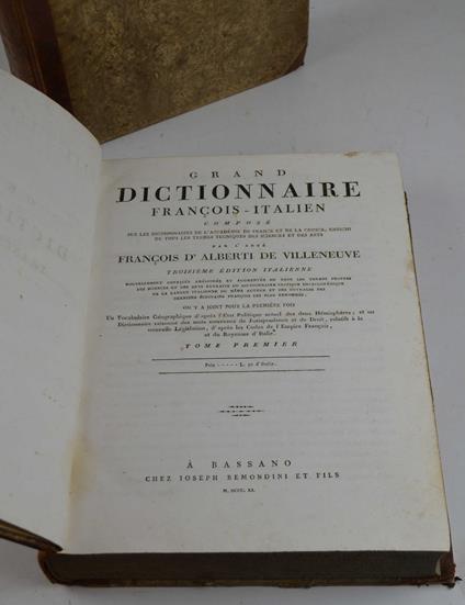 Grande Dizionario Italiano-Francese composto su i dizionari dell'Accademia di Francia e della Crusca, ed arricchito di tutti i termini propri delle scienze e delle arti... Terza edizione italiana - copertina