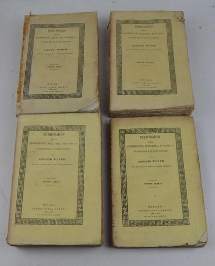 Dizionario degli architetti, scultori, pittori, intagliatori, niellatori, intarsiatori d'ogni età e d'ogni nazione - Stefano Ticozzi - copertina