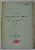 Una corona sulla tomba d'Arquà. Rime di Francesco Petrarca colla vita del medesimo pubblicate la prima volta…