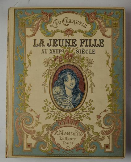 Jeune fille au XVIIIme siècle. 200 reproductions de peintures et dessins de l'époque - copertina