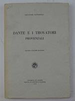 Dante e i trovatori provenzali. Seconda edizione riveduta