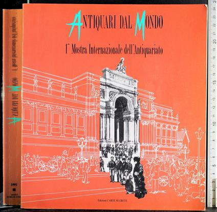 Antiquari del mondo. 1 Mostra internazionale - copertina