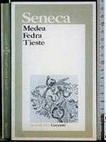 Medea. Fedra. Tieste