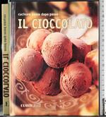 Cucinare passo dopo passo. Il cioccolato