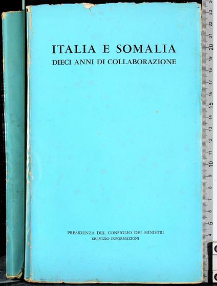 Italia e Somalia. Dieci anni di collaborazione - copertina