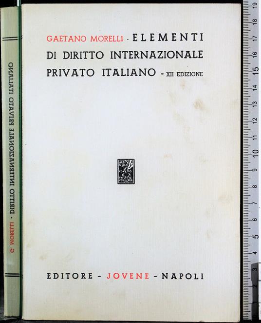 Elementi di diritto internazionale privato Italiano - Gaetano Morelli - copertina