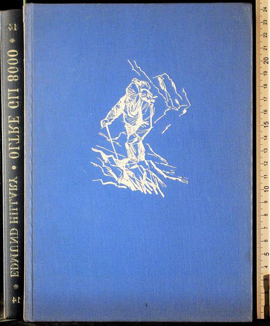 Oltre gli 8000 - Edmund Hillary - copertina