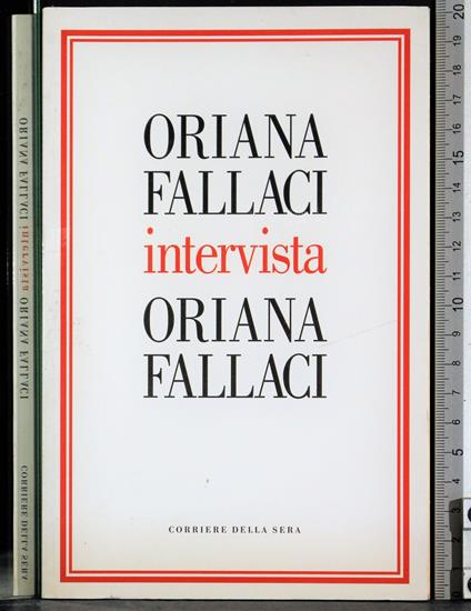 Intervista Oriana Fallaci - Oriana Fallaci - copertina
