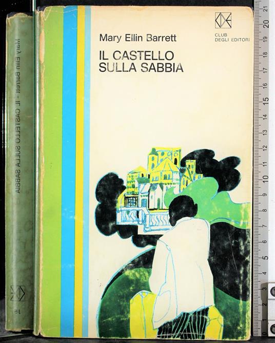 Il castello sulla sabbia - Mary Ellin Barret - copertina