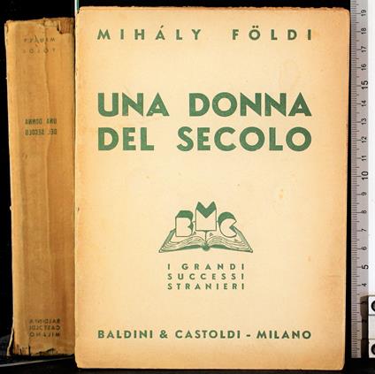 Una donna del secolo - Mihàly Földi - copertina