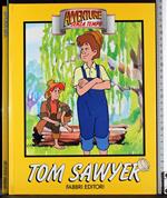 Avventure senza tempo. Tom Sawyer