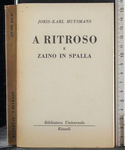 A ritroso e zaino in spalla - Joris-Karl Huysmans - copertina