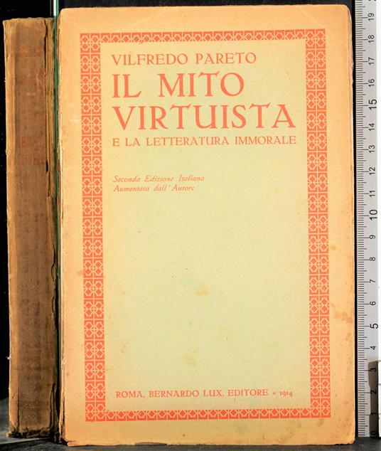 Il mito virtuista e la letteratura immorale - Vilfredo Pareto - copertina