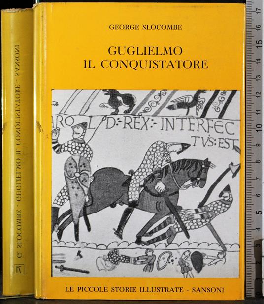 Guglielmo il conquistatore - George Slocombe - copertina