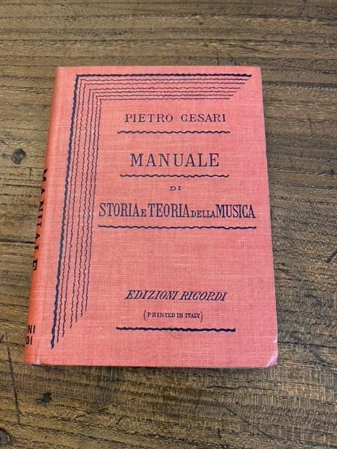 Manuale di storia e teoria della musica - Piero Cesari - copertina