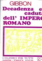DECADENZA E CADUTA DELL'IMPERO ROMANO volume 3