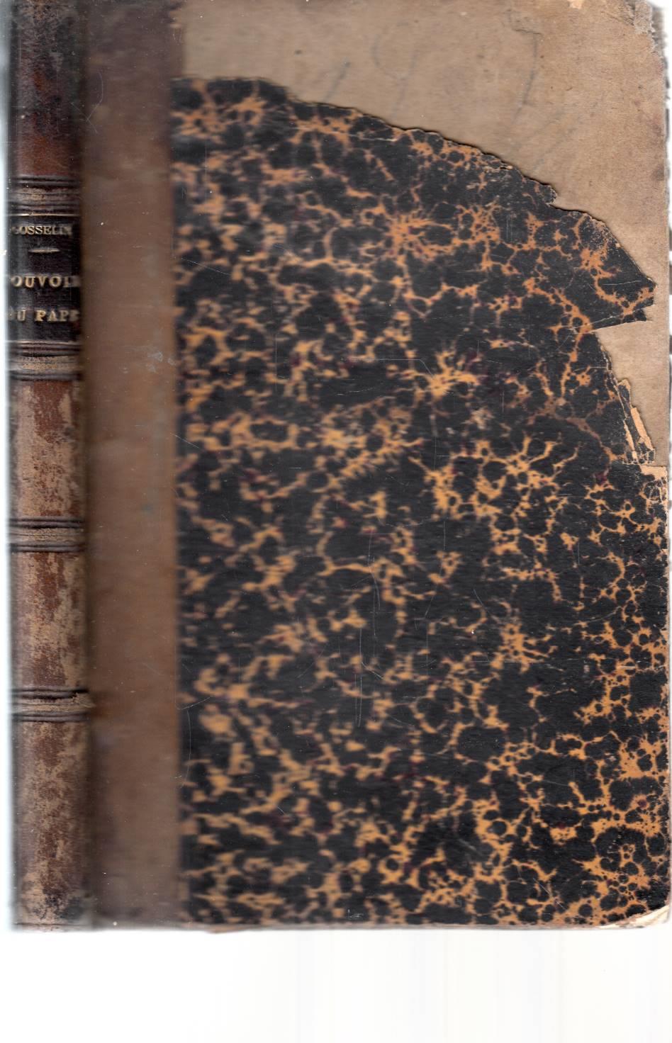 Pouvoir du pape sur les souverains au moyen-âge ou recherches historiques sur le droit public de cette époque relativement à la déposition des princes