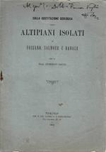 Sulla costituzione degli Altipiani isolati  Fossano Salmour e Banale