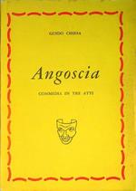 Angoscia: commedia in tre atti