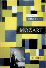 W. A. Mozart: il carattere e l'opera
