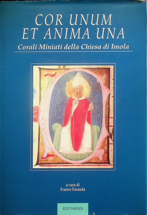 Cor unum et anima una: corali miniati della Chiesa di Imola