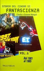 Storia del cinema di fantascienza; 6. Dal 1981 al 1985