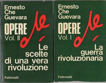 Opere: 1. La guerra rivoluzionaria; 2: Le scelte di una vera rivoluzione - Ernesto Guevara - copertina