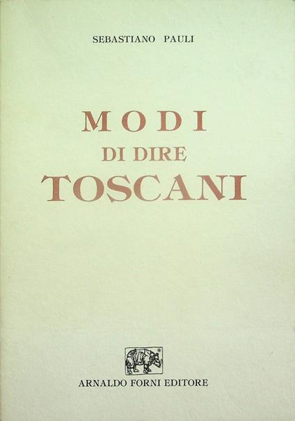 Modi di dire toscani - Sebastiano Pauli - copertina