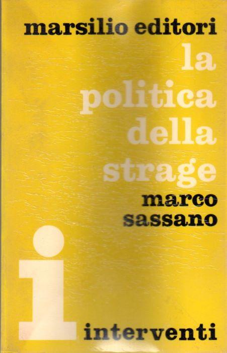 politica della strage - Marco Sassano - copertina