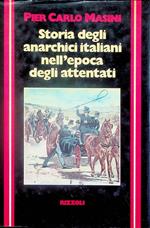Storia degli anarchici italiani nell'epoca degli attentati