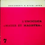 L' enciclica Mater et magistra