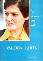 Valeria Carta: vi scriverò dal cielo