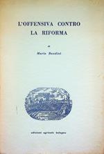 L' offensiva contro la riforma
