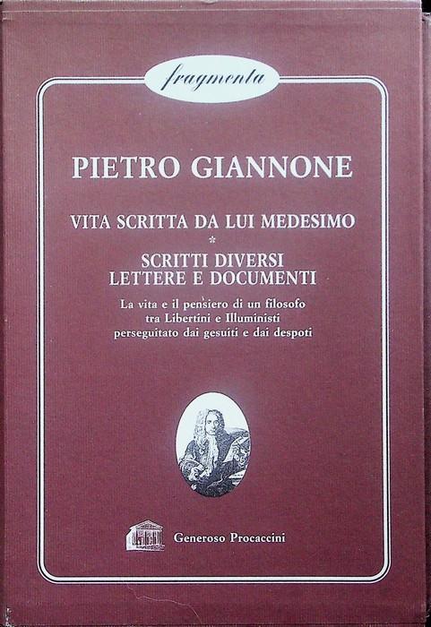 Vita scritta da lui medesimo - Scritti diversi - Lettere e documenti