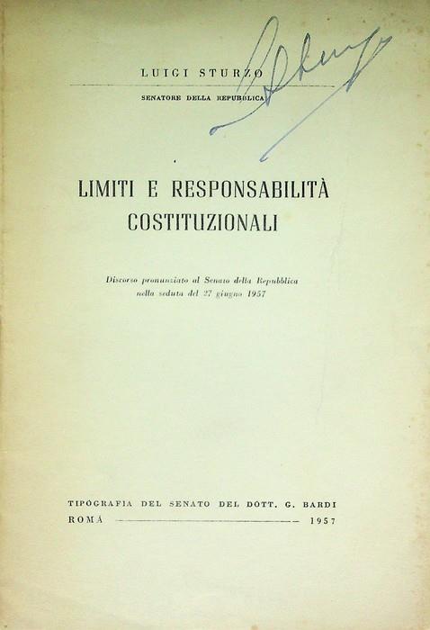 Limiti e responsabilita costituzionali: discorso pronunziato al Senato della Repubblica nella seduta del 27 giugno 1957 - Luigi Sturzo - copertina