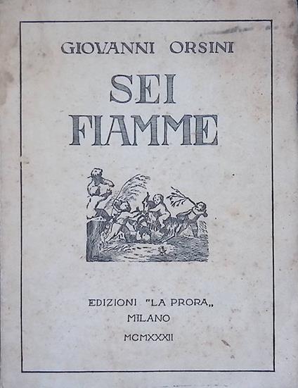Sei fiamme - Giovanni Orsini - copertina